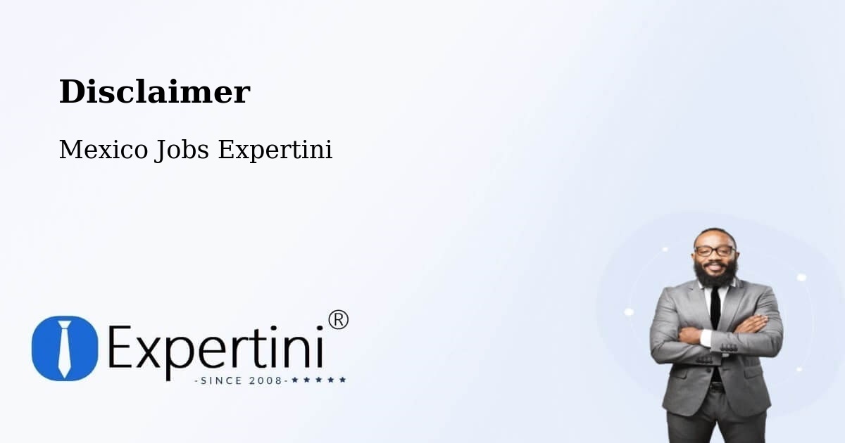 Disclaimer – Oasis - Mexico Jobs Expertini